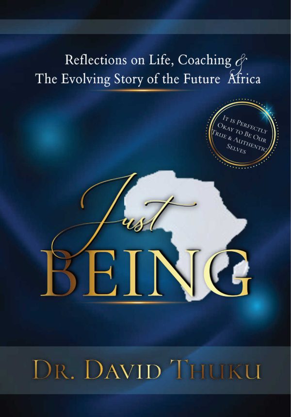 A-beautiful-Journey-Recovered-14.jpg Just Being: Reflections on Life, Coaching and The Evolving Story of the Future Africa