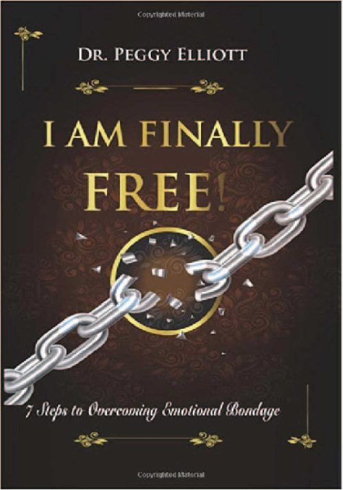 I Am Finally Free!: 7 Steps to Overcoming Emotional Bondage