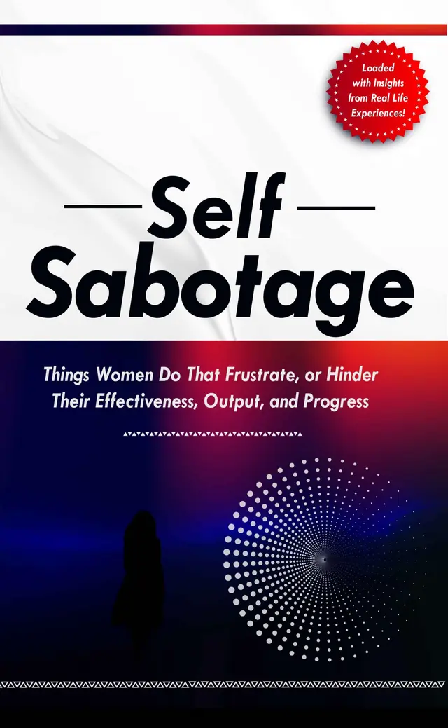 Self-Sabotage Self-Sabotage