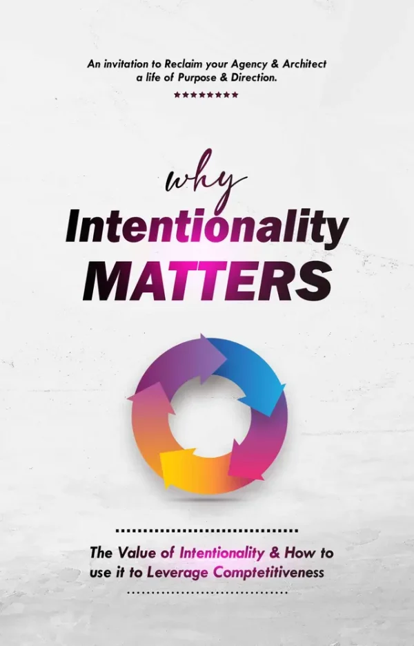 why-intentionality-matters Why Intentionality Matters
